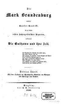 cover of the book Die Mark Brandenburg unter Karl IV. bis zu ihren ersten hohenzollerschen Regenten oder Die Quitzows und ihre Zeit