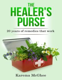 cover of the book The Healer's Purse: 20 Years of remedies that work