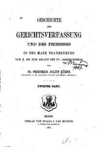 cover of the book Geschichte der Gerichtsverfassung und des Prozesses in der Mark Brandenburg vom X. bis zum Ablauf des XV. Jahrhunderts