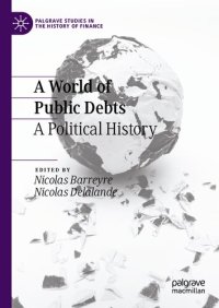 cover of the book A World of Public Debts: A Political History