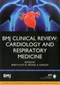 cover of the book BMJ Clinical Review: Cardiology & Respiratory Medicine