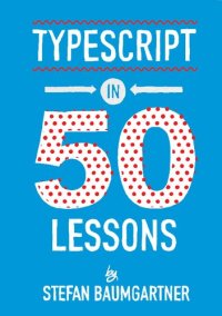 cover of the book TypeScript in 50 Lessons