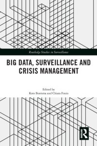 cover of the book Big Data, Surveillance And Crisis Management