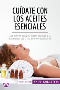 cover of the book Cuídate con los aceites esenciales