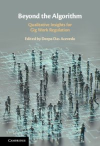 cover of the book Beyond The Algorithm: Qualitative Insights For Gig Work Regulation