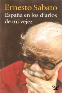 cover of the book España en los diarios de mi vejez