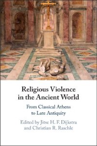 cover of the book Religious Violence in the Ancient World: From Classical Athens to Late Antiquity