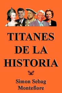 cover of the book Titanes de la Historia