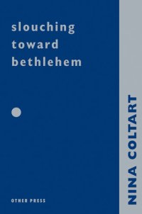 cover of the book Slouching Towards Bethlehem