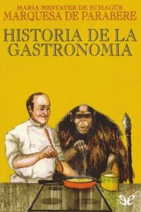 cover of the book Historia de la Gastronomía