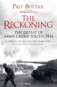 cover of the book The Reckoning: The Defeat of Army Group South, 1944