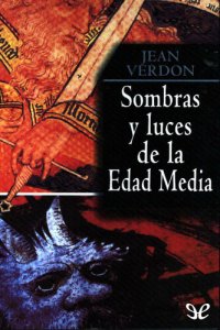 cover of the book Sombras y luces de la Edad Media