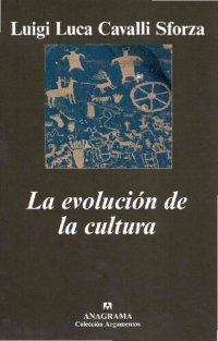 cover of the book La evolución de la cultura. Propuestas concretas para futuros estudios