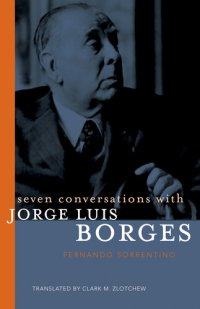 cover of the book Seven Conversations with Jorge Luis Borges