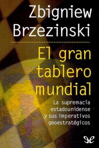 cover of the book El gran tablero mundial