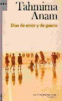 cover of the book Días De Amor Y De Guerra