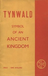 cover of the book Tynwald: Symbol of an Ancient Kingdom