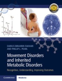 cover of the book Movement Disorders and Inherited Metabolic Disorders: Recognition, Understanding, Improving Outcomes