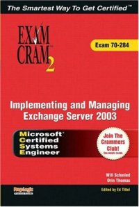 cover of the book MCSA/MCSE Implementing and Managing Exchange Server 2003 Exam Cram 2 