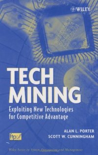 cover of the book Tech Mining: Technology Management through Information Mining