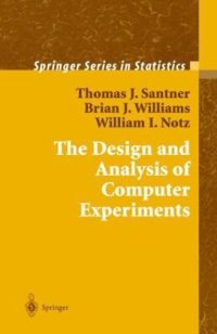 cover of the book The Design and Analysis of Computer Experiments