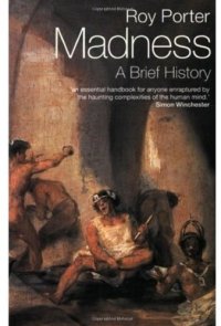 cover of the book Madness: A brief history