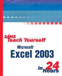 cover of the book Sams Teach Yourself Microsoft Office Excel 2003 in 24 Hours