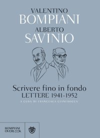 cover of the book Scrivere fino in fondo. Lettere 1941-1952