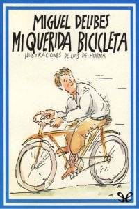 cover of the book Mi querida bicicleta