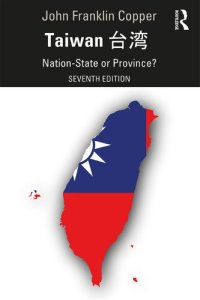 cover of the book Taiwan: Nation-State or Province?