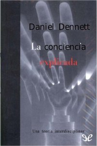 cover of the book La conciencia explicada