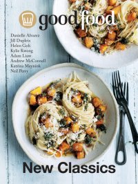 cover of the book Good Food New Classics