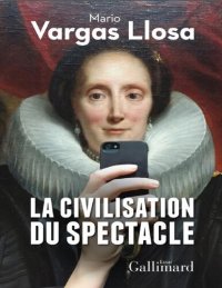 cover of the book La civilisation du spectacle