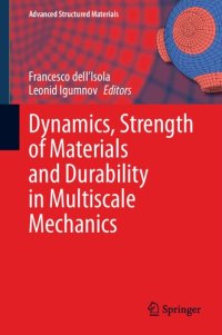 cover of the book Dynamics, Strength of Materials and Durability in Multiscale Mechanics