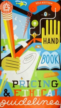 cover of the book Graphic Artists Guild Handbook: Pricing & Ethical Guidelines