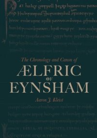 cover of the book The Chronology and Canon of Ælfric of Eynsham