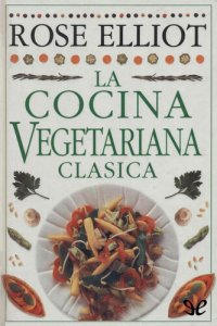 cover of the book La cocina vegetariana clásica