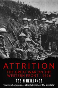 cover of the book Attrition - The Great War on the Western Front - 1916