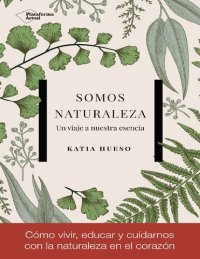 cover of the book Somos naturaleza