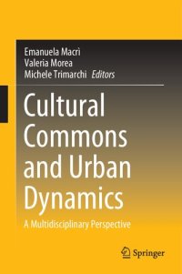 cover of the book Cultural Commons and Urban Dynamics: A Multidisciplinary Perspective