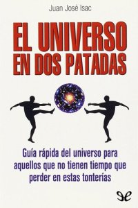 cover of the book El universo en dos patadas