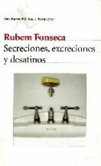 cover of the book Secreciones, Excreciones Y Desatinos