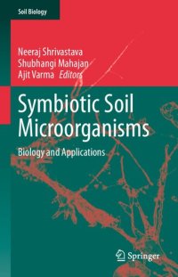 cover of the book Symbiotic Soil Microorganisms: Biology and Applications