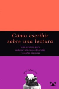 cover of the book Cómo escribir sobre una lectura