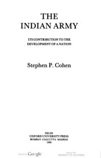 cover of the book The Indian Army: Its Contribution to the Development of a Nation