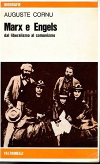 cover of the book Marx e Engels dal liberalismo al comunismo