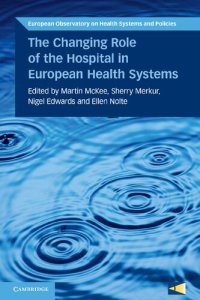 cover of the book The Changing Role of the Hospital in European Health Systems