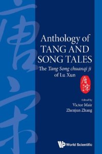 cover of the book Anthology of Tang and Song Tales: The Tang Song Chuanqi Ji of Lu Xun