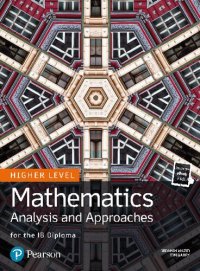 cover of the book Mathematics Analysis and Approaches for the IB Diploma Higher Level