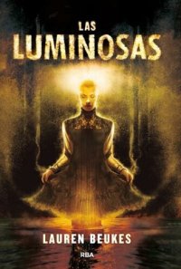 cover of the book Las luminosas